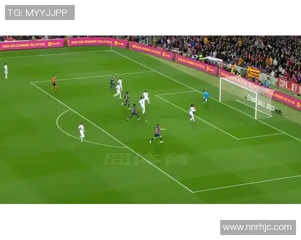 国王杯决战皇马逆转巴萨点球大战激动人心十大精彩进球回顾